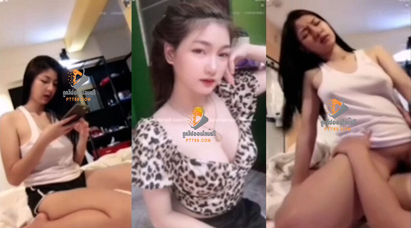 คู่รักนักศึกษาหารายได้เสริมช่วงโควิตชวนแฟนตั้งกล้องเย็ด คลิปโป้เสียงไทย
